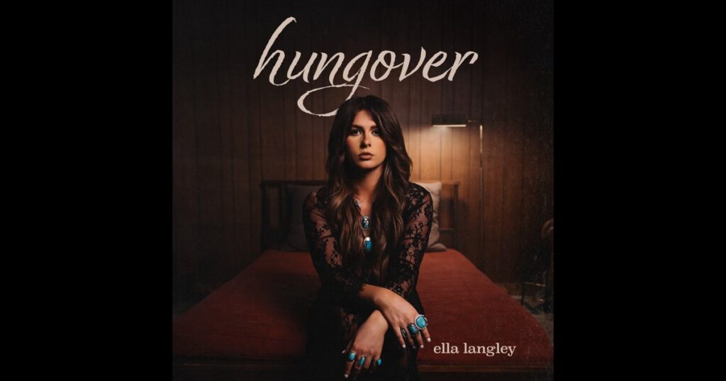 hungover - Album by Ella Langley - Apple Music