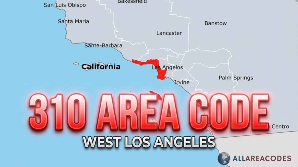 310 Area Code - Location map, time zone, and phone lookup